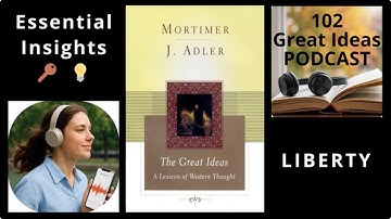 ESSENTIËLE INZICHTEN: Liberty Unlocked - Oude Wijsheid voor Moderne Vrijheid