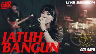 Jatuh Bangun - Gita Bayu Reborn - Arneta Julia {Live Session}