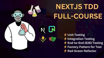 PART 1: NEXT Test Driven Development FullCourse 2026