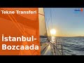 Yelkenli Tekne Transferi / İstanbul-Bozcaada