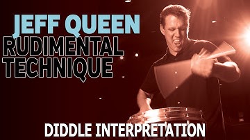Jeff Queen Lesson Series: Diddle Interpretation