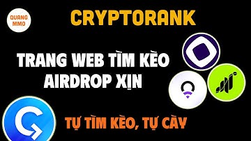 CryptoRank - Hướng dẫn sử dụng tìm kèo Airdrop xịn, nhiều KOL Crypto không cho bạn biết.