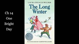 6.  The Long Winter: Ch 14  -One Bright Day