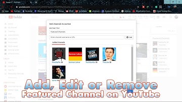Add Featured Channels to your YouTube Channel