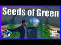 Seeds of Green | GTA 5 Roleplay (JustRP)