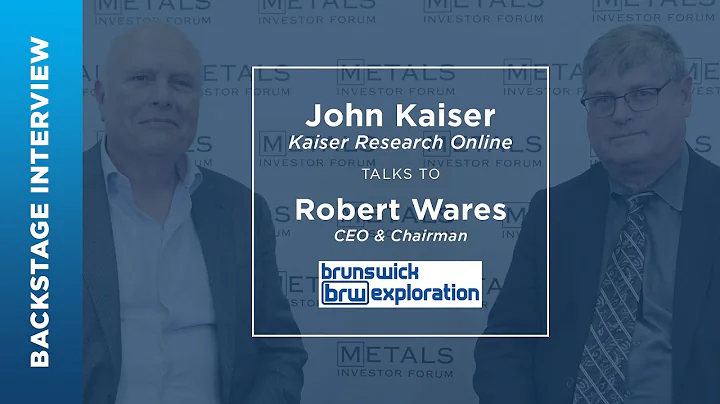 Robert Wares of Brunswick Exploration talks to John Kaiser at the June 2022 Metals Investor Forum