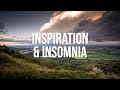 Landscape Photography | Inspiration & Insomnia