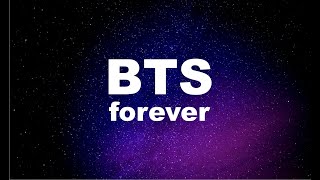 BTS forever 
