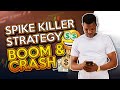 How to CATCH SPIKES (REVEALED) | Boom and crash strategy 2021