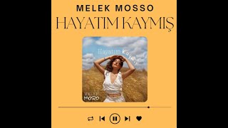 Melek Mosso - Hayatım Kaymış (Sözleri/Lyrics)