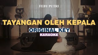 karaoke Feby Putri  Tayangan Oleh Kepala original Key