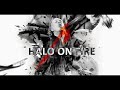 Miniature de la vidéo de la chanson Halo On Fire