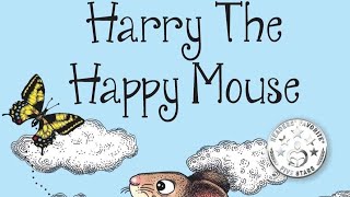 Harry the Happy Mouse by N.G.K. Kindness and passing it on. Illustrated audiobook for Children