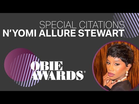69th Obie Awards: N'yomi Allure Stewart Acceptance Speech