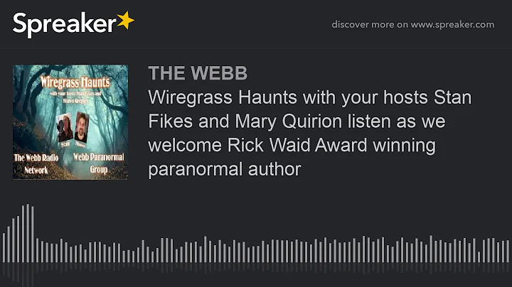 Wiregrass Haunts with your hosts Stan Fikes and Ma...