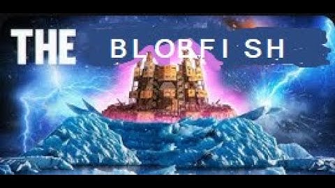 THE BLOBFISH 6X6 | 7,000 ROCKETS TO BEDS 15,000 ROCKETS TO TC