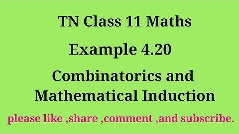 Tn 11 maths |example 4.20|chapter 4|state board |Combinatorics Mathematical Induction |gmrrao maths|