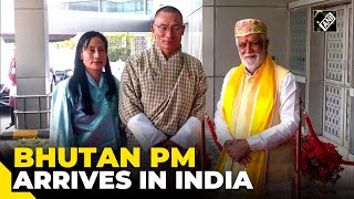 Bhutan PM Dasho Tshering Tobgay arrives in India on his first overseas visit after assuming office