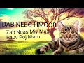 Dab Neeg Hmoob - Zab Nqas Miv Mus Pauv Poj Niam