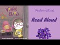 VIOLET SHRINK   Read Aloud