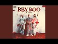 BBY BOO (Remix)