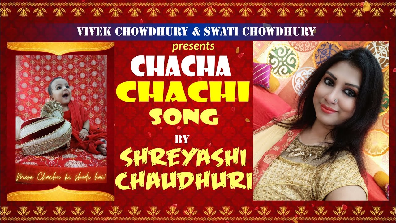 Chacha Chachi Song  Shreyashi Chaudhuri  Power Creative Media  Entertainment 