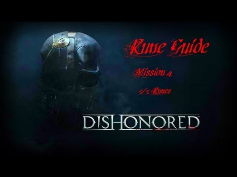 Dishonored Rune Guide: Mission 4- The Royal Physician