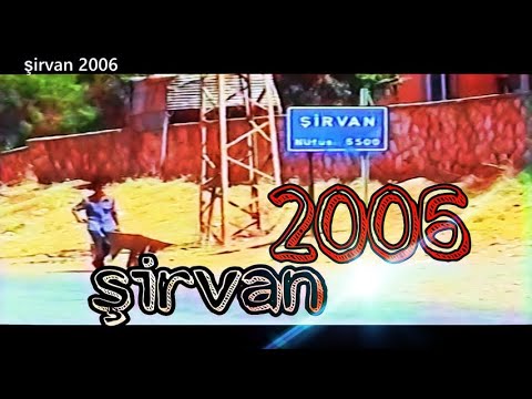 ŞİRVAN 2006 #şirvan