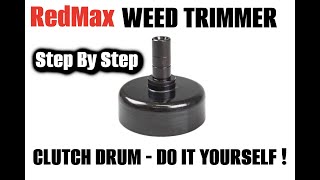 How To Replace Clutch Drum - RedMax Weed Trimmer by What To Do Rob 219 views 4 months ago 6 minutes, 56 seconds