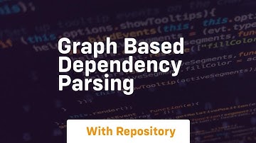 Graph based dependency parsing