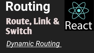Routing | Route,Link & Switch | Dynamic Route | Part #33 | React js in Hindi tutorial