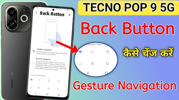 Tecno pop 9 back button setting | Tecno pop 98 5g me back button kaise lagaye/navigation key setting