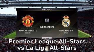 Fifa 18 premier league all-stars vs la liga (manchester united real
madrid)