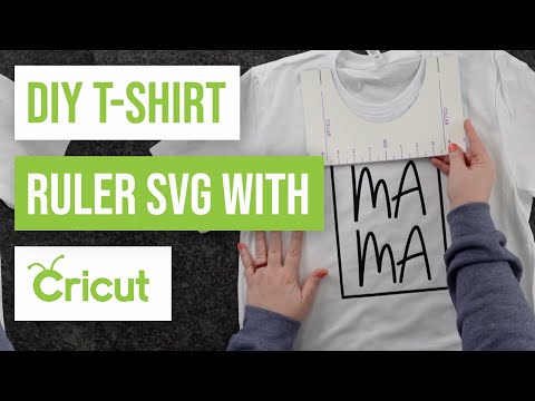 📏 DIY T-Shirt Ruler SVG With Cricut 