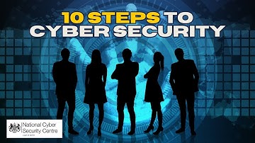10 Steps to Cyber Security