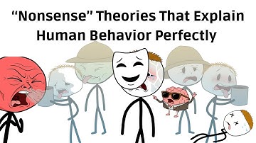“Nonsense” Theories That Explain Human Behavior Perfectly