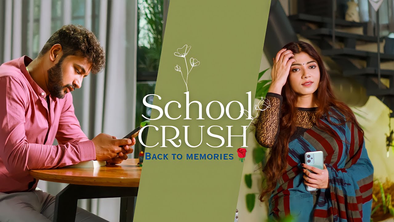 School crush ( Back to Memories) |Telugu Short film 2023 |