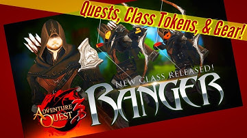 AQ3D Ranger Class! Quests, Daily Quests, Ranger Class Tokens, & Ranger Gear! AdventureQuest 3D!