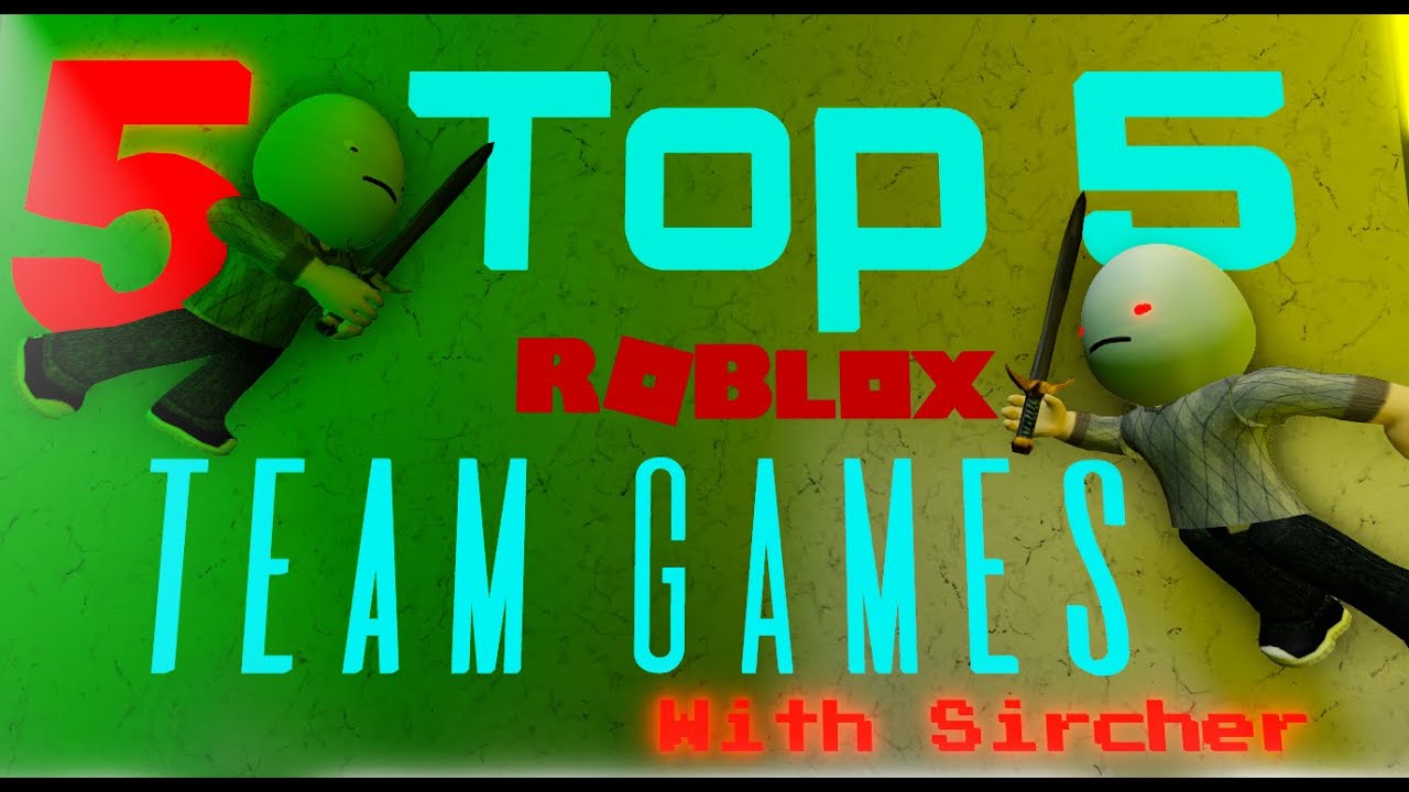 Top 5 Team Games On Roblox 5 Youtube - roblox best 4 player teamwork games
