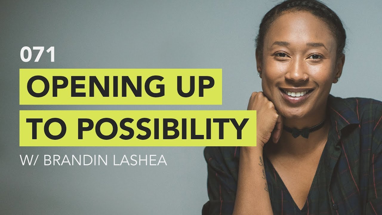 Opening up to Possibility // Ground Up 071