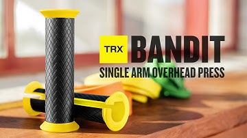 TRX Bandit Video 11 - Single Arm Overhead Press