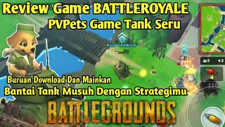 Review Game PvPets Tank Battle Royale, Game Android Ringan Dan Seru screenshot 3