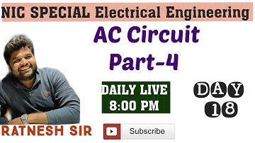 Day 18 NIELIT (N.I.C) Electrical Engineering  A.C Circuit (Series & Parllel Circuit) By Ratnesh Sir