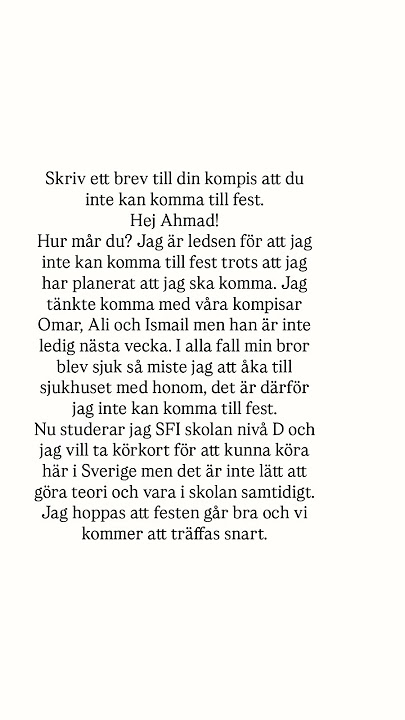 Skriv ett brev till din kompis att du inte kan komma till fest.