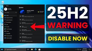 Windows 11 25H2 Settings You Must Turn Off Immediately