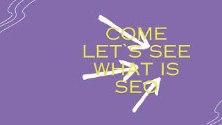 WHAT IS SEO?