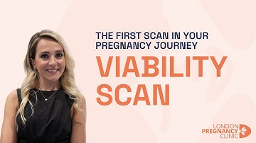 Viability Scan Explained by Specialist Sonographer