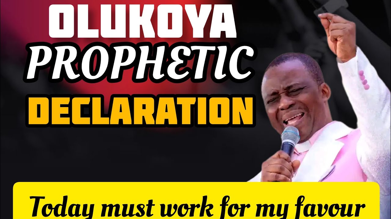 OLUKOYA PROPHETIC DECLARATION #olukoya