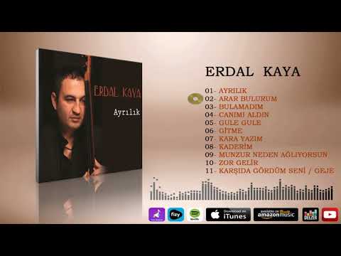 Erdal Kaya   -    Arar Bulurum