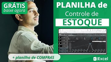 ✅{GRATIS} Planilha Grátis de CONTROLE de ESTOQUE no Excel {Com Controle de Vendas}